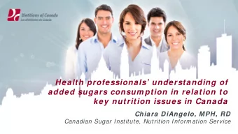 Health professionals understanding of  added sugars consum ption in relation to  key nutrition