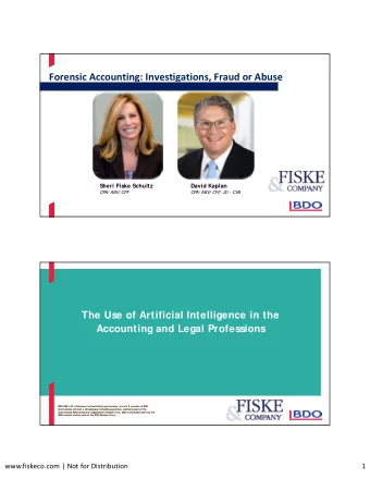 Forensic Accounting: Investigations, Fraud or Abuse  Sheri Fiske Schultz  David Kaplan  CP  A/ ABV/