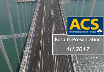 1H 2017 July 28 th 2017  Executive Summary STRONG TOP LINE PERFORMANCE maintaining operating