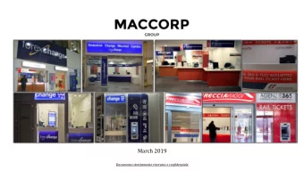 March 2019  Documento strettamente riservato e confidenziale  1.  MACCORP AT A GLANCE  Key partners