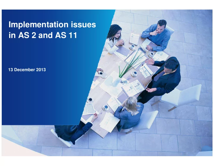 implementation issues in as 2 and as 11