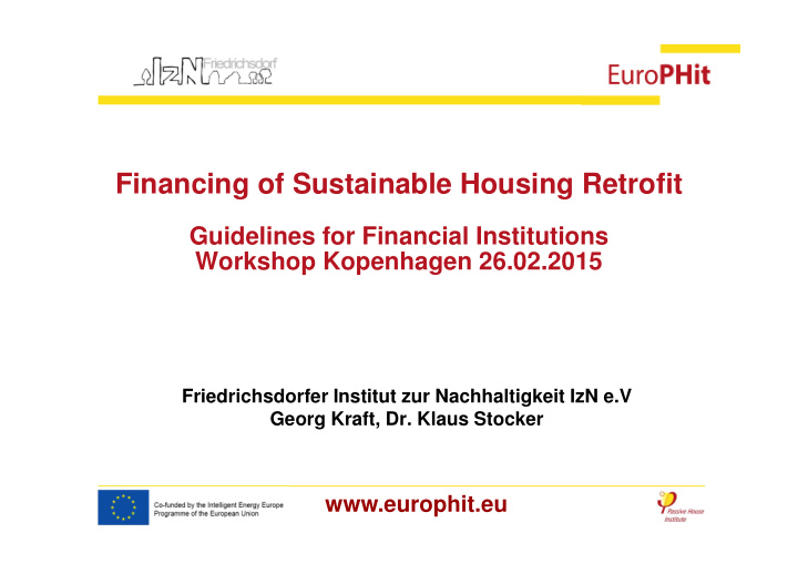 financing of sustainable housing retrofit