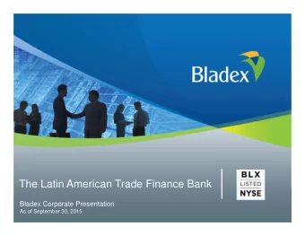 The Latin American Trade Finance Bank  Bladex Corporate Presentation  As of September 30, 2015
