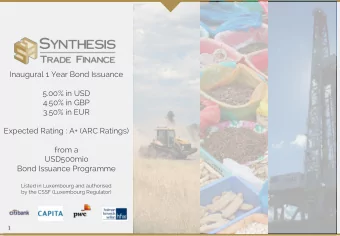 Bond Issuance Programme  Listed in Luxembourg and authorised  by the CSSF (Luxembourg Regulator)  1