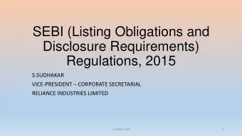 SEBI (Listing Obligations and  Disclosure Requirements)  Regulations, 2015  S.SUDHAKAR