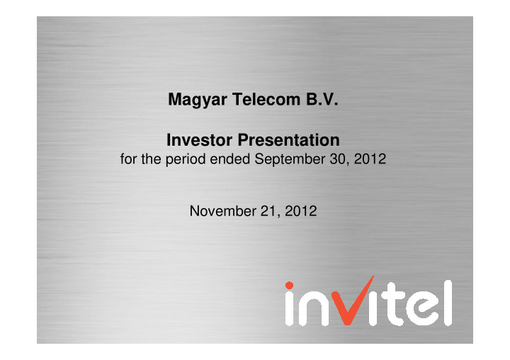 magyar telecom b v investor presentation