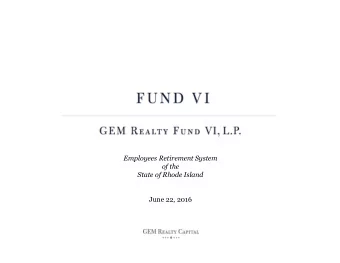 Employees Retirement System  of the  State of Rhode Island  June 22, 2016  Disclaimers  These