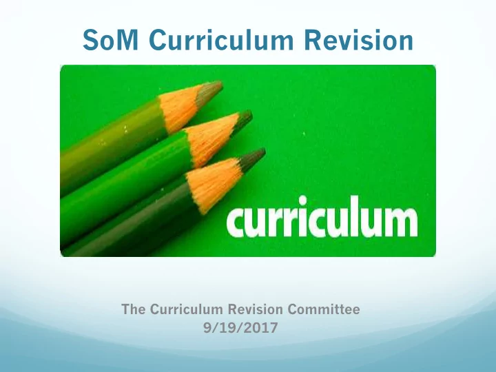 som curriculum revision
