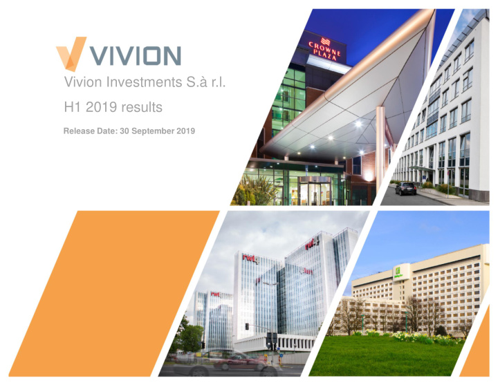 vivion investments s r l h1 2019 results