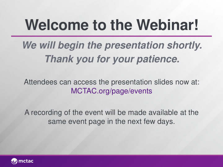 welcome to the webinar