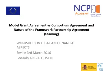 (teaming)  WORKSHOP ON LEGAL AND FINANCIAL  ASPECTS  Seville 3rd March 2016  Gonzalo AREVALO.