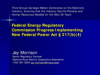Jay Morrison  Jay Morrison  Senior Regulatory Counsel  Senior Regulatory Counsel  National Rural