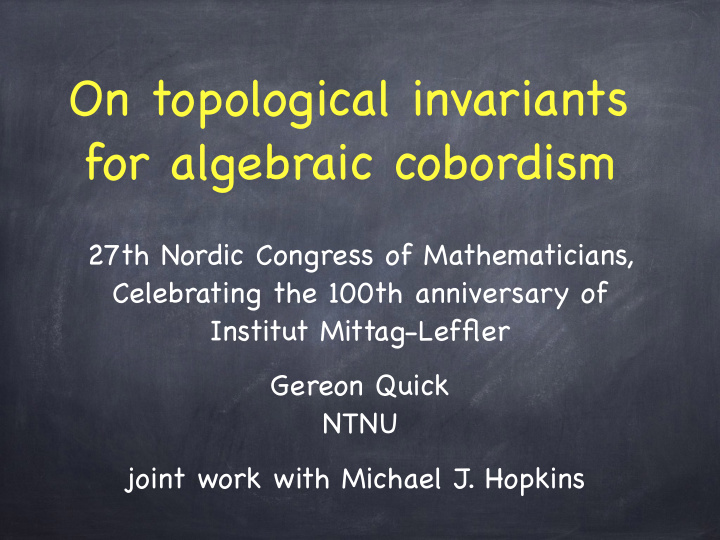 on topological invariants for algebraic cobordism