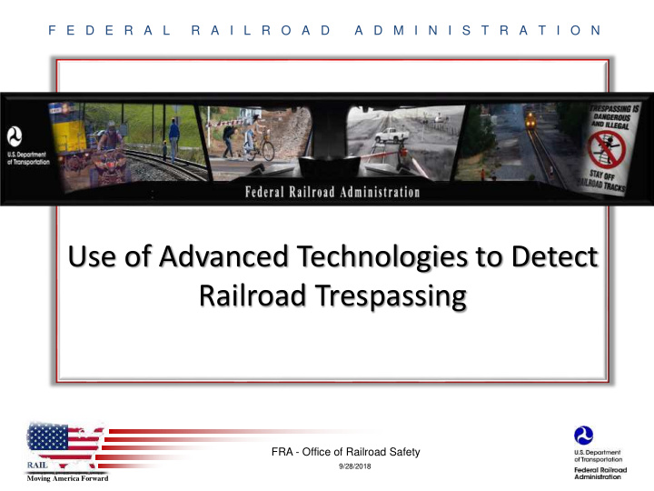 use of advanced technologies to detect railroad