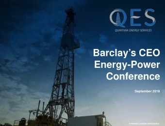 Barclays CEO  Energy-Power  Conference  September 2018  FORWARD LOOKING STATEMENTS  Disclaimer