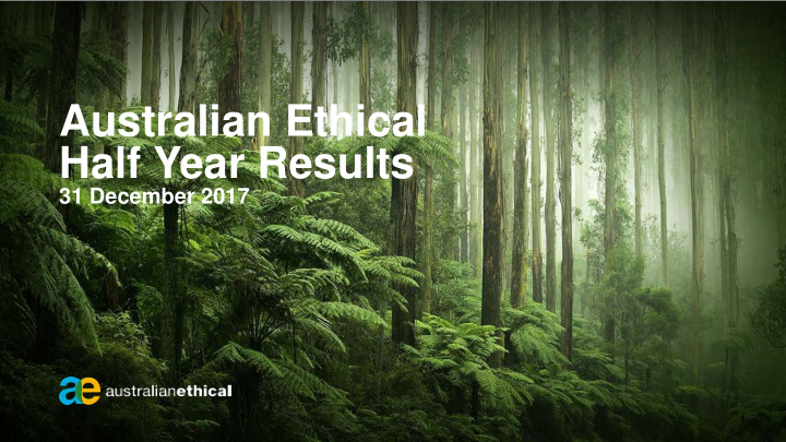 australian ethical half year results