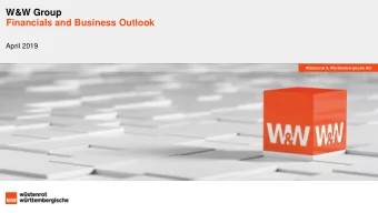 W&amp;W Group  Financials and Business Outlook  April 2019  Wstenrot &amp; Wrttembergische AG