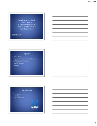 Agenda  Introduction  Internal Controls  the textbook version  ACFE Report to the