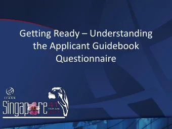 Getting Ready  Understanding  the Applicant Guidebook  Questionnaire  Agenda  Panelist