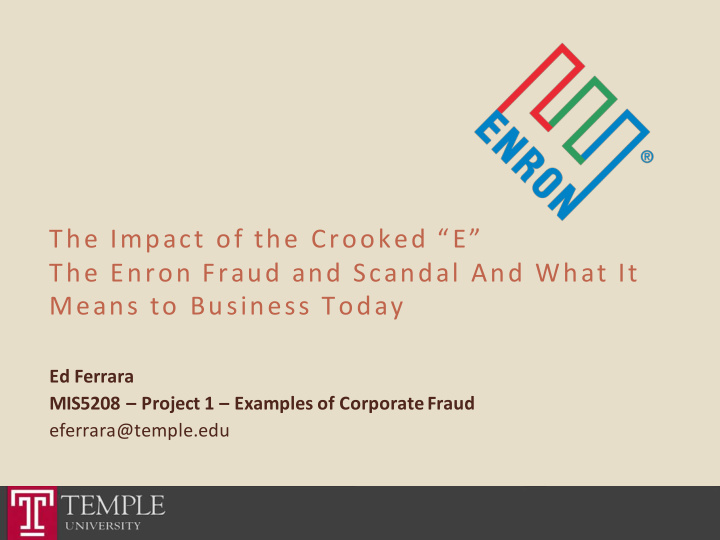 the impact of the crooked e the enron fraud and scandal
