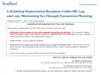Calculating Depreciation Recapture Under IRC 1245  and 1250: Minimizing Tax Through Transaction