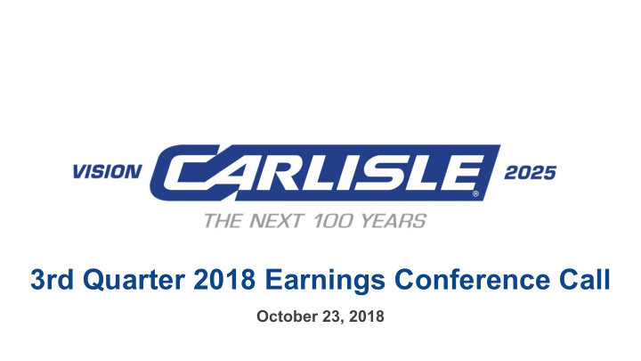 3rd quarter 2018 earnings conference call