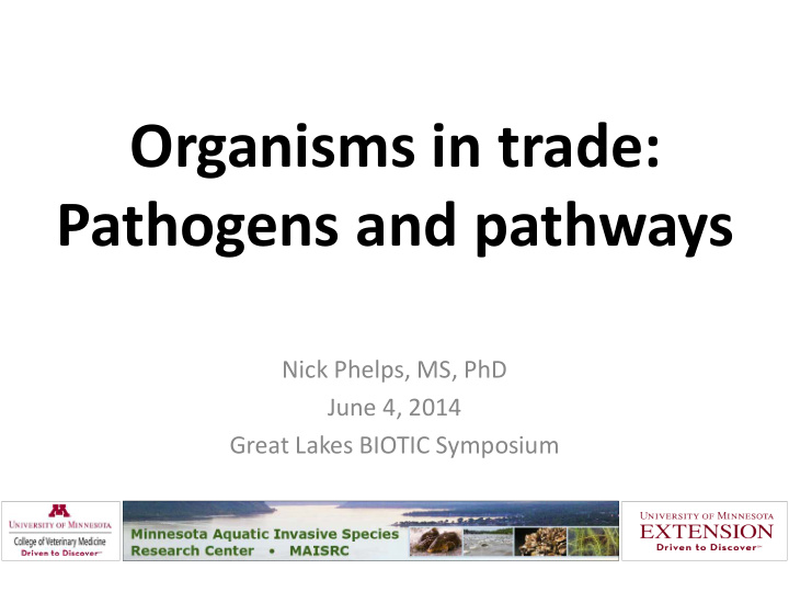 organisms in trade pathogens and pathways