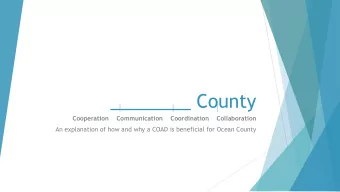 ________ County  Cooperation    Communication    Coordination    Collaboration  An explanation of