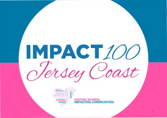 1  OUR MISSION  We unite women to make a lasting impact by collectively funding  transformative