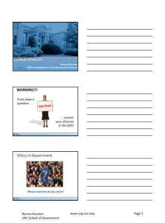 WARNING!!!  If you have a  question . . .  . . .contact  your attorney  or the SOG!  Ethics In