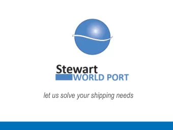 let us solve your shipping needs  Corporate Overview  Stewart World Port is a  Canadian company