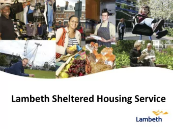 Lambeth Sheltered Housing Service  Priorities- What tenants told us  Maintenance and Repairs