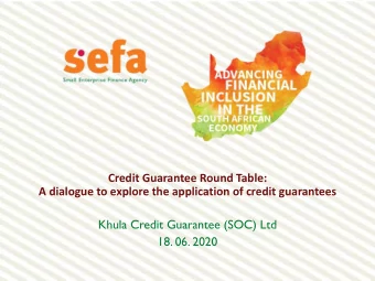 Credit Guarantee Round Table:  A dialogue to explore the application of credit guarantees  Khula