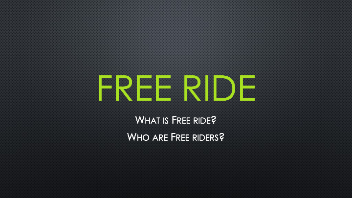 free free free free ride ride ride ride