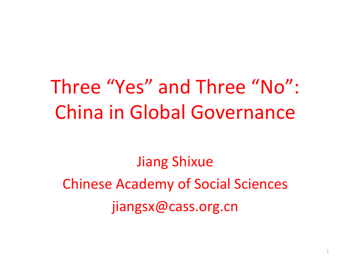 three yes and three no china in global governance