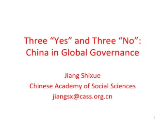 Three  Yes  and  Three  No:   China  in  Global  Governance