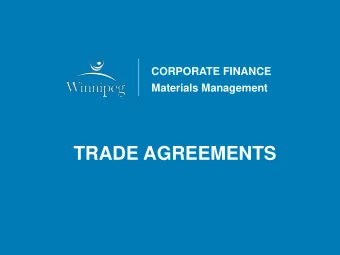 TRADE AGREEMENTS  Work. Learn. Grow.  Materials  TRADE AGREEMENTS  Management  City of Winnipeg