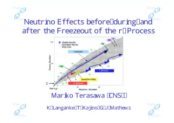 N  e  u  t  r  i  n  o  E  f  f  e  c  t  s  b  e  f  o  r  e  ,  d  u  r  i  n  g  ,  a  n  d  a