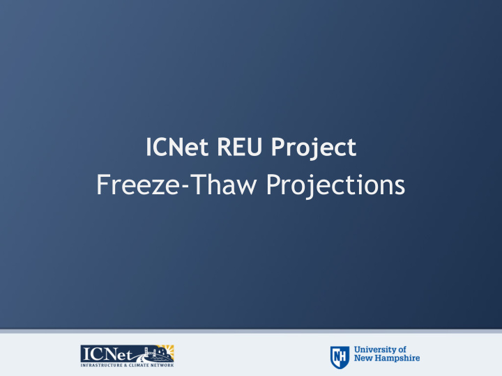 freeze thaw projections our team