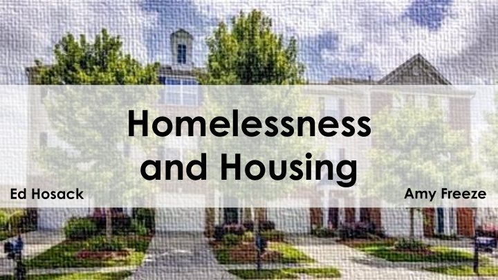 homelessness and housing