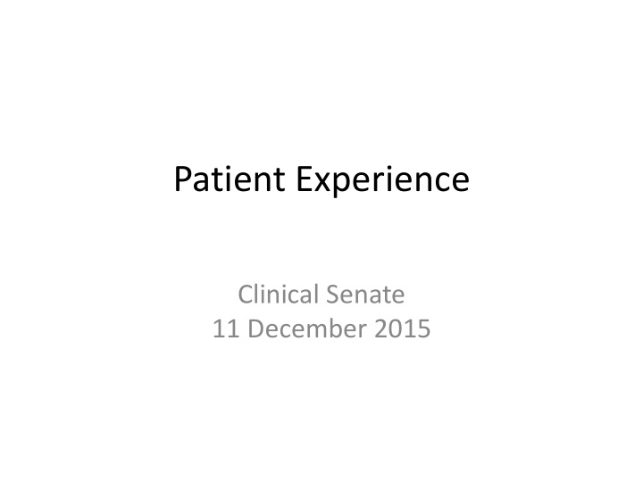 clinical senate 11 december 2015 wa patient satisfaction