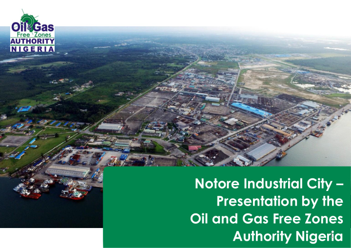 notore industrial city presentation by the oil and gas