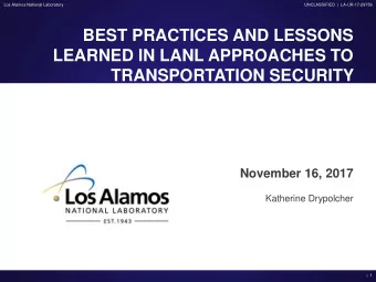 TRANSPORTATION SECURITY  t  November 16, 2017  Katherine Drypolcher  |  1  Los Alamos National