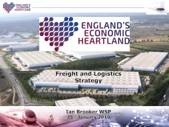 www.englandseconomicheartland.com  Our Remit  Define a clear starting point for freight sub