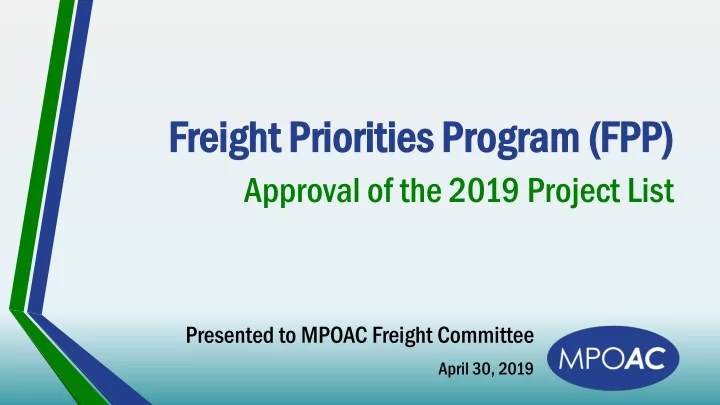 freig ight pr prior iorit ities pr prog ogram fp m fpp