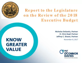 Report to the Legislature  on the Review of the 20 18  Executive Budget  Nicholas DeSantis, Partner