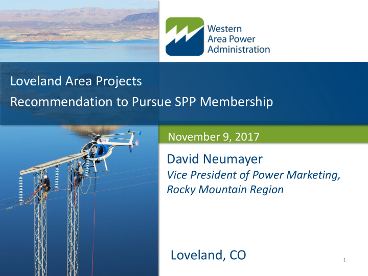 loveland area projects recommendation to pursue spp
