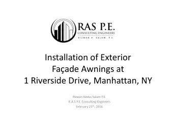 Faade Awnings at  1 Riverside Drive, Manhattan, NY  Rizwan Abdus Salam P.E.  R.A.S.P.E.