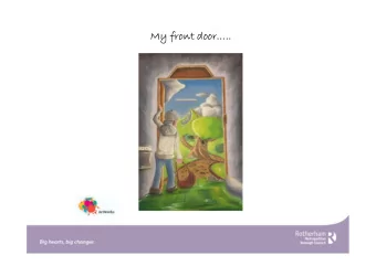 My front door..  1  2  My front door ..  is the vehicle for communication and engagement with