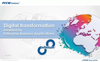 Digital transformation  enabled by  Enterprise Business Applications  May 2016  Content  Why do